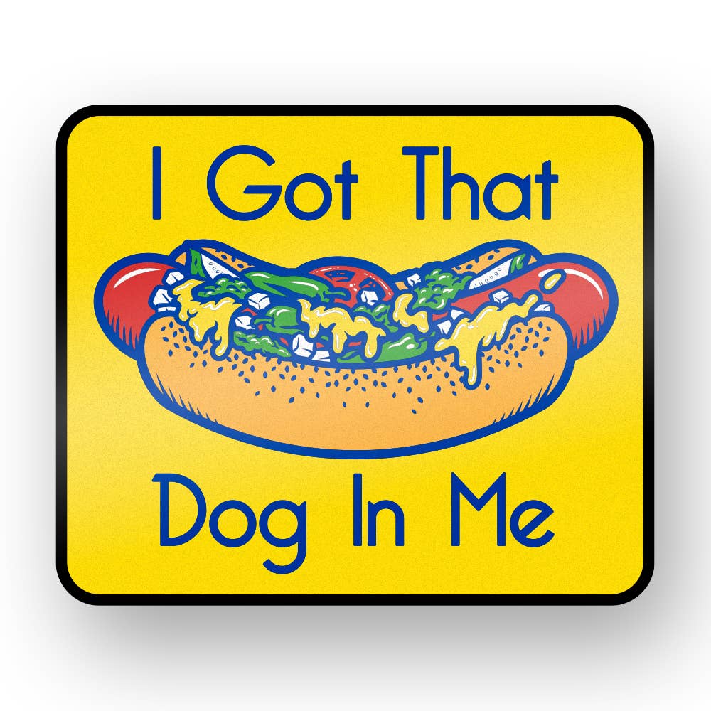 Got That Dog in Me Enamel Pin