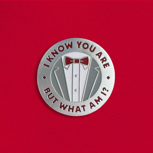I Know You Are But What Am I Enamel Pin